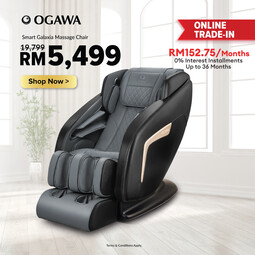 [Trade-In] OGAWA Smart Galaxia Massage Chair [Deposit RM200 Only] [Free Shipping WM]*